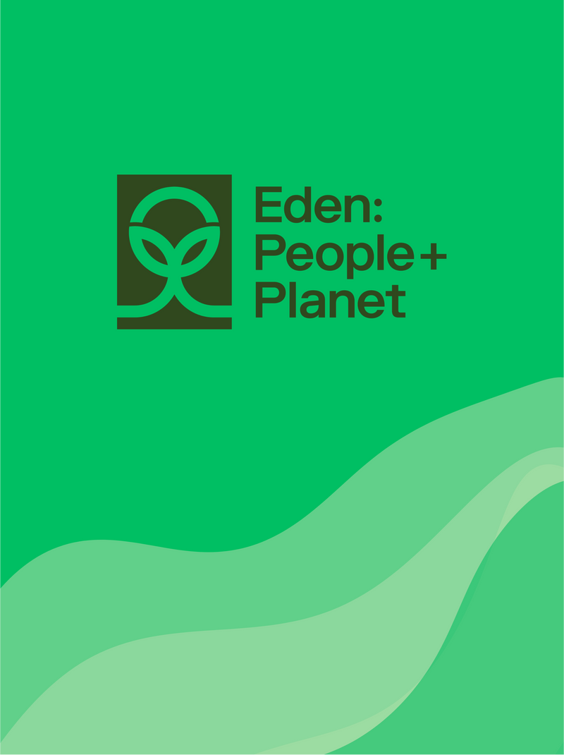 Eden: People + Planet